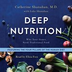 Deep nutrition : why your genes need traditional food cover image cdn