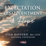 Expectation, disappointment & hope cover image cdn