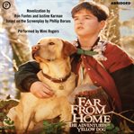 Far from home : the adventures of Yellow Dog cover image cdn