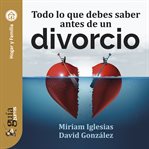 Guíaburros: todo lo que debes saber antes de un divorcio : Todo lo que debes saber antes de un divorcio cover image cdn