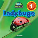 Ladybugs (engaging readers, level 1) : Animals that Make a Difference! cover image cdn