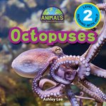 Octopuses (engaging readers, level 2) : Animals That Make a Difference! cover image cdn