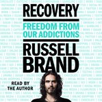 Recovery : Freedom from Our Addictions cover image cdn