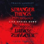 Stranger Things psychology : life upside down cover image cdn
