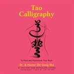 Tao calligraphy to heal and rejuvenate your back cover image cdn