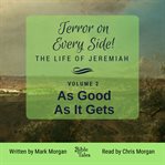 Terror on every side!, volume 2: as good as it gets : As Good As It Gets cover image cdn