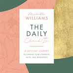 The daily check-in : a sixty day journey to finding your strength, faith, and wholeness cover image cdn
