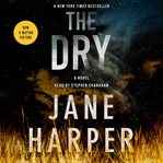 The dry : a novel cover image cdn