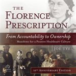 The florence prescription: from accountability to ownership : From Accountability to Ownership cover image cdn