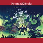 The ghoul of Windydown Vale cover image cdn