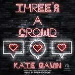 Three's a Crowd cover image cdn