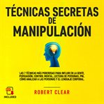 Técnicas secretas de manipulación cover image cdn