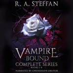 Vampire bound complete series. Books 1-4 cover image cdn