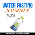 Water fasting journey bundle, 2 in 1 bundle cover image cdn