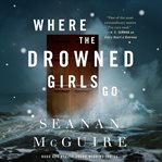Where the Drowned Girls Go cover image cdn