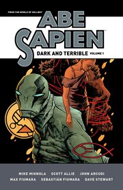Abe sapien: dark and terrible : Dark and Terrible Vol. 1 cover image cdn