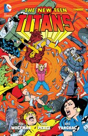 The new Teen Titans. Volume 3, issue 17-20 cover image cdn