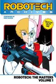 Robotech archives: the masters : The Masters Vol. 1 cover image cdn