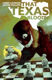 That texas blood. Volume 3 cover image cdn