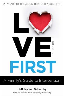 Love first : a family's guide to intervention  cover image cdn