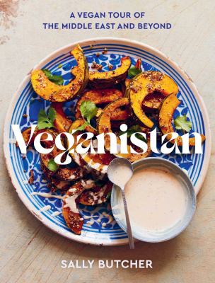 Veganistan : a vegan tour of the Middle East and beyond  cover image cdn