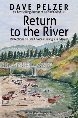 Return to the river : reflections on life choices during a pandemic  cover image cdn