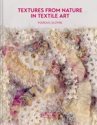 Textures from nature : in textile art  cover image cdn
