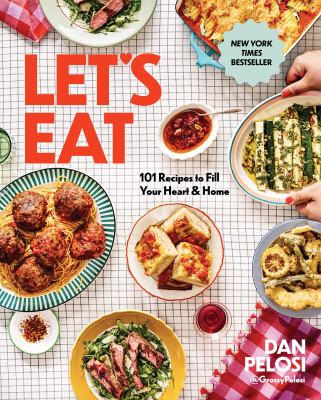Let's eat : 101 recipes to fill your heart & home  cover image cdn