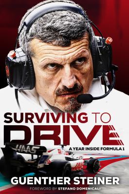 Surviving to drive : a year inside Formula 1  cover image cdn