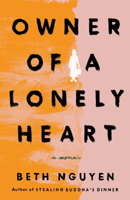 Owner of a lonely heart : a memoir  cover image cdn