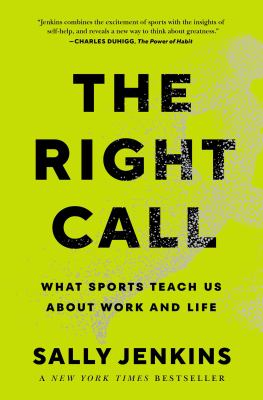 The right call : what sports teaches us about work and life  cover image cdn