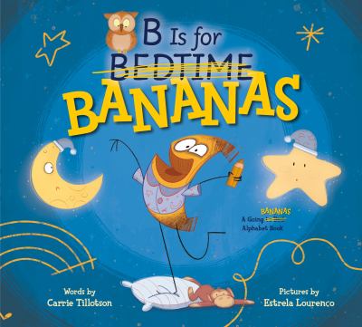 B is for bananas : a going bananas alphabet book  cover image cdn