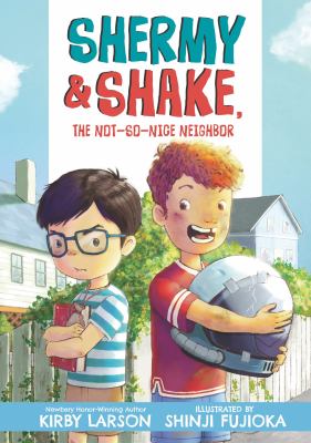 Shermy & Shake, the not-so-nice neighbor  cover image cdn