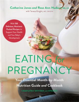 Eating for pregnancy : your essential month-by-month nutrition guide and cookbook  cover image cdn