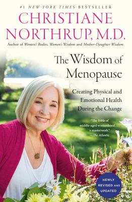 The wisdom of menopause : creating physical and emotional health during the change  cover image cdn