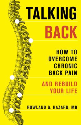 Talking back : how to overcome chronic back pain and rebuild your life  cover image cdn