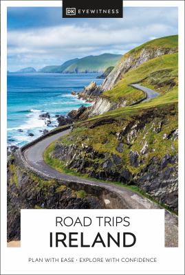 Eyewitness travel. Road trips Ireland cover image