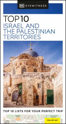 Eyewitness travel. Top 10 Israel and the Palestinian territories cover image cdn
