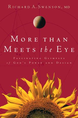 More Than Meets the Eye Fascinating Glimpses of God's Power and Design cover image cdn