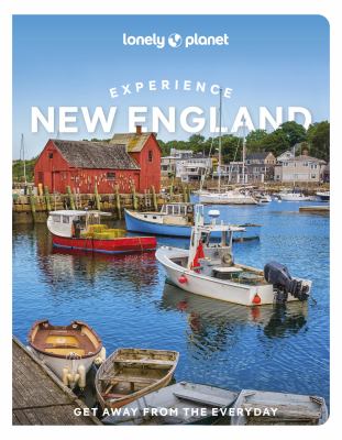 Lonely Planet. Experience New England cover image