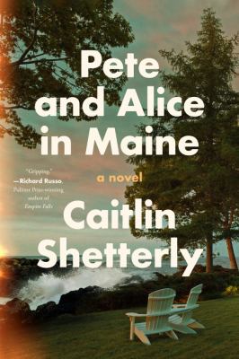 Pete and Alice in Maine  cover image cdn