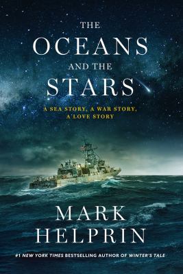 The oceans and the stars : a sea story, a war story, a love story : the seven battles and mutiny of Athena, Patrol Coastal Ship 15  cover image cdn
