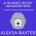 A buried body and barkery bites cover image cdn