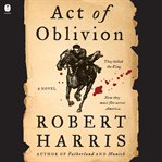 Act of oblivion : a novel cover image cdn