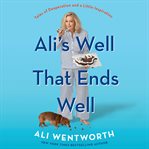 Ali's well that ends well : tales of desperation and a little inspiration cover image cdn
