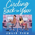 Circling back to you : a novel cover image cdn