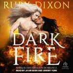 Dark fire : a fireblood dragon romance cover image cdn