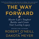 The way forward : master life's toughest battles and create your lasting legacy cover image cdn