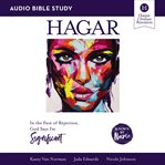 Hagar : in the face of rejection, God says i'm significant cover image cdn