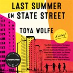 Last summer on State Street : a novel cover image cdn